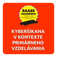 KYBERŠIKANA V KONTEXTE PRIMÁRNEHO VZDELÁVANIA